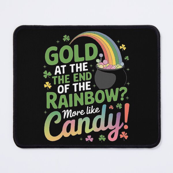 Item preview, Rainbow Candy Design “Gold at the End of the Rainbow? More Like Candy! designed and sold by love3617.