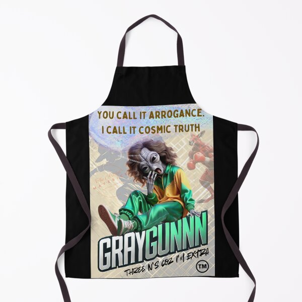 Item preview, Graygunnn - Arrogance? No, it’s a Universal Truth! designed and sold by ArtfulMaverick.