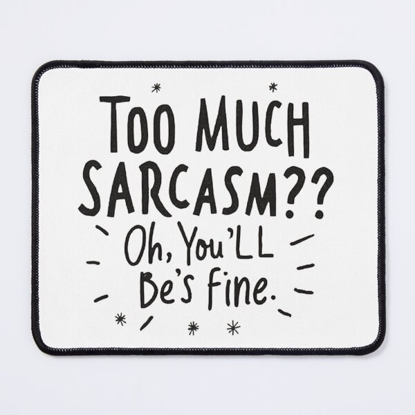 Item preview, SARCASM SAYINGS designed and sold by SignumShop.