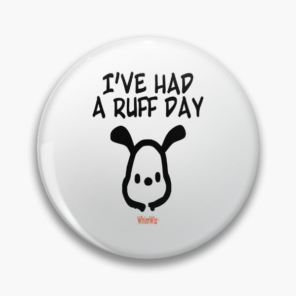 Item preview, Ruff day designed and sold by WhimWiz.