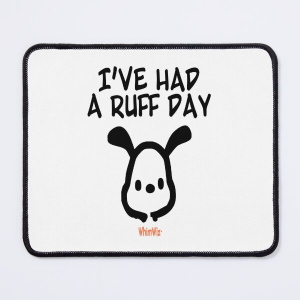 Item preview, Ruff day designed and sold by WhimWiz.