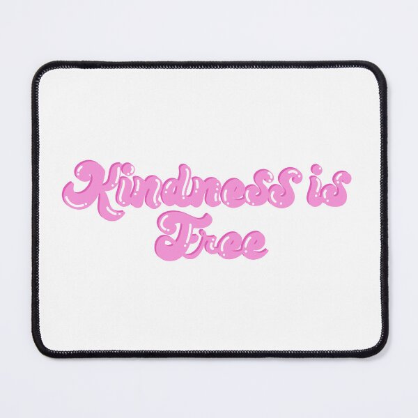 Item preview, Kindness is free designed and sold by pinkyfish1010.