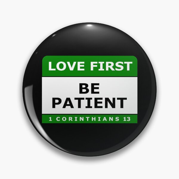 Item preview, Love first, be patient designed and sold by Warih.