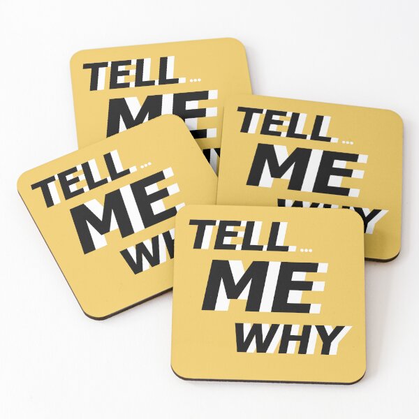 Item preview, Tell Me Why Quote  designed and sold by Wish Design.
