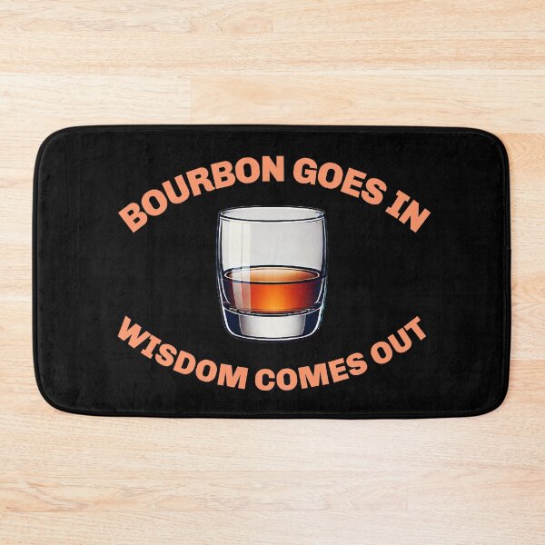 Item preview, Bourbon Wisdom Humor for Whiskey Lover  designed and sold by The Junto Shop.