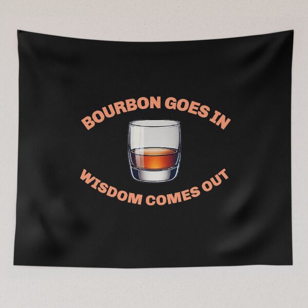 Item preview, Bourbon Wisdom Humor for Whiskey Lover  designed and sold by The Junto Shop.