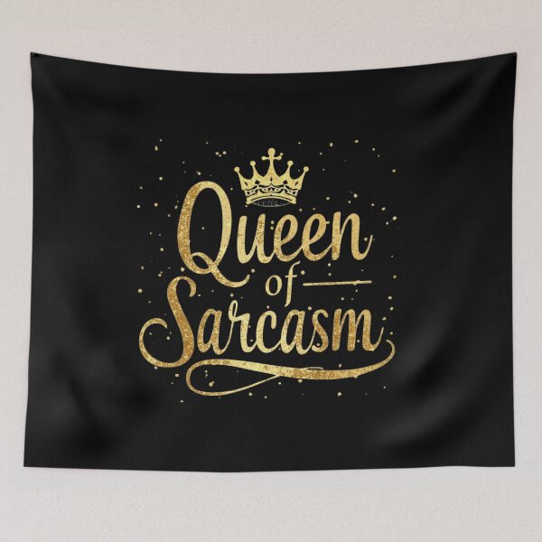 Item preview, SARCASM SAYINGS: Queen of Sarcasm designed and sold by SignumShop.