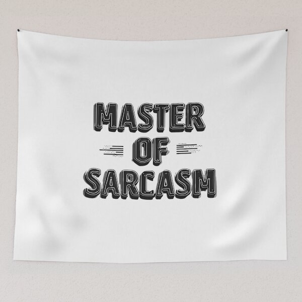 Item preview, SARCASM SAYINGS: Master of Sarcasm designed and sold by SignumShop.