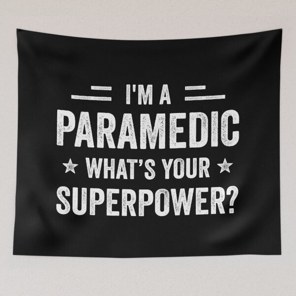 Item preview, I'm A Paramedic What's Your Superpower Funny Paramedic designed and sold by RareBunny.