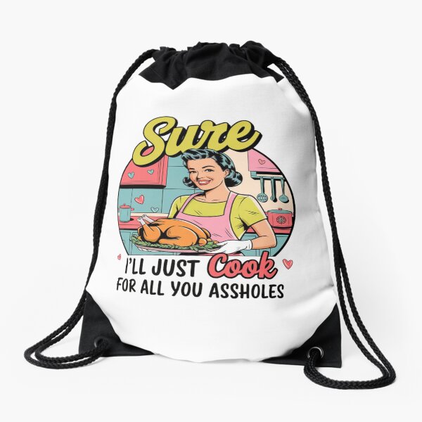 Item preview, Sarcastic Vintage Housewife Sure i'll just cook for all you assholes designed and sold by Mateusz Majcherek.