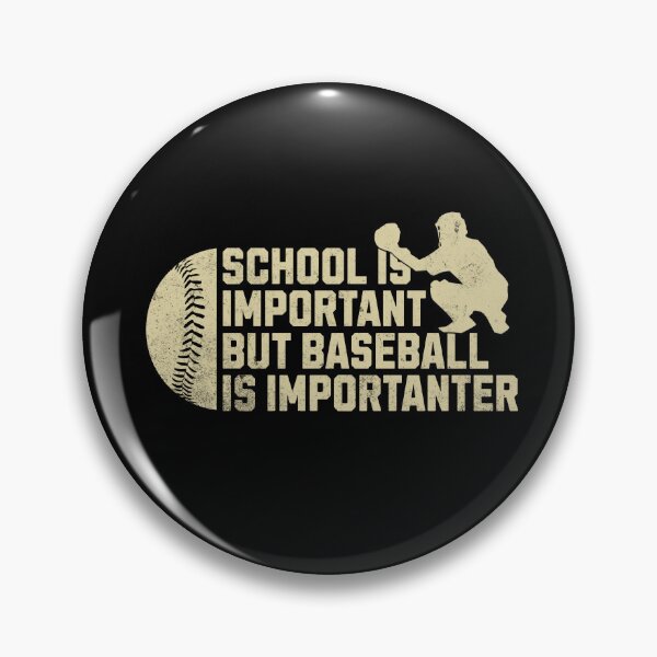 Item preview, School is important but baseball is importanter designed and sold by dudelinart.