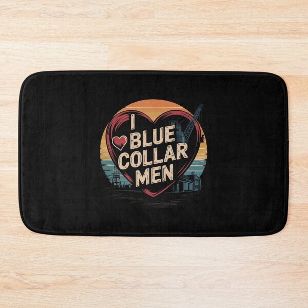 Item preview, I love blue collar men designed and sold by Mateusz Majcherek.