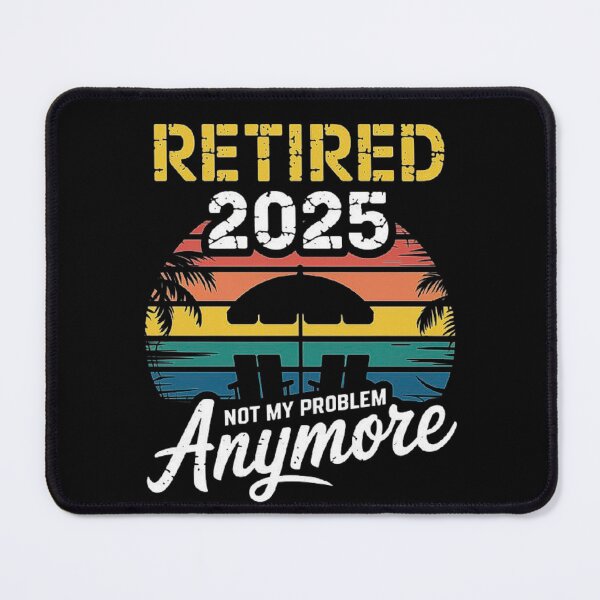 Item preview, Retired 2025 - Relax and Unwind Lifestyle - For Men Women Humor designed and sold by love3617.