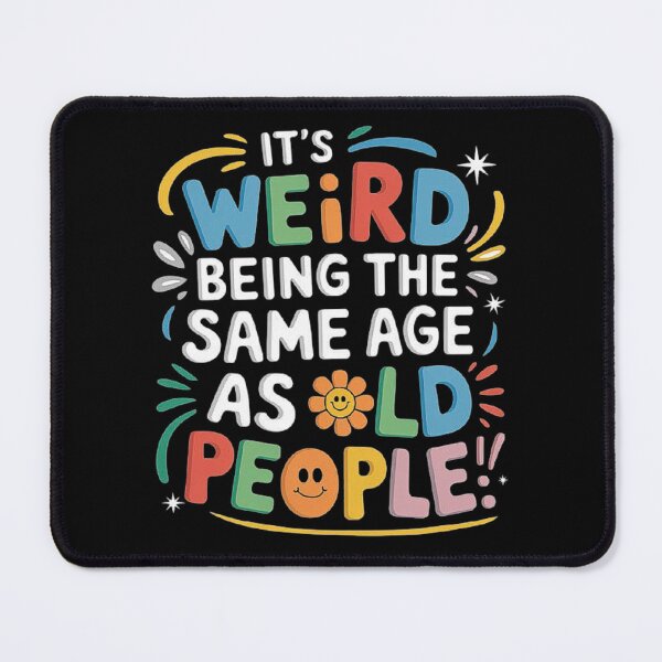 Item preview, Funny Aging Design - Same Age as Old People designed and sold by love3617.