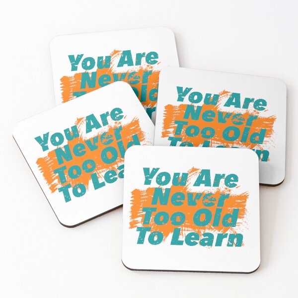 Item preview, You Are Never Too Old To Learn designed and sold by Henrylizarraga.