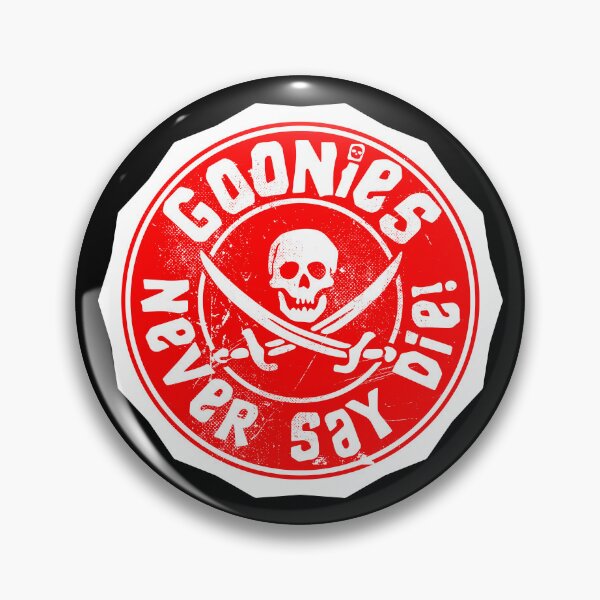 Item preview, Goonies never say die designed and sold by Durro.