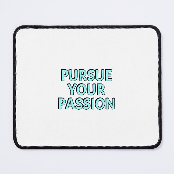 Item preview, Pursue your passion - short motivational phrases designed and sold by Inspirationmotivation.