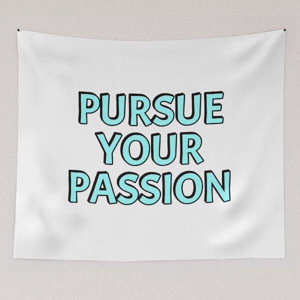 Item preview, Pursue your passion  - short motivational phrases  designed and sold by Inspirationmotivation.