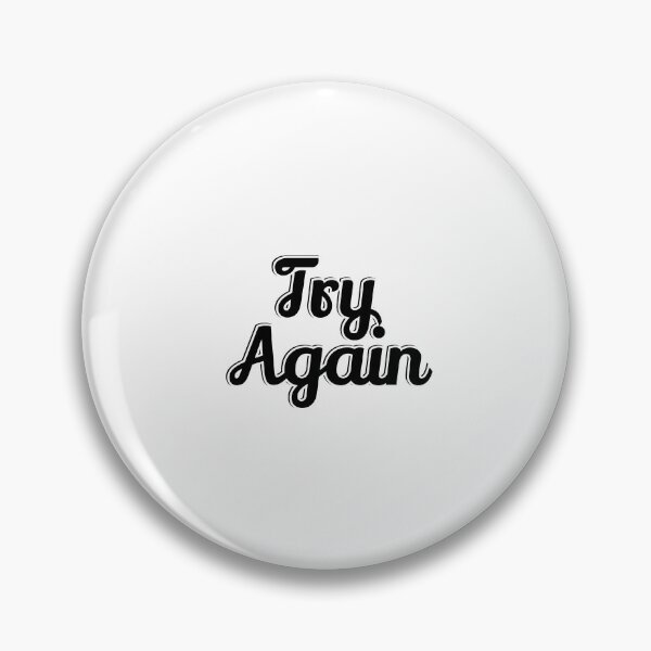 Item preview, Try again - short motivational phrases designed and sold by Inspirationmotivation.
