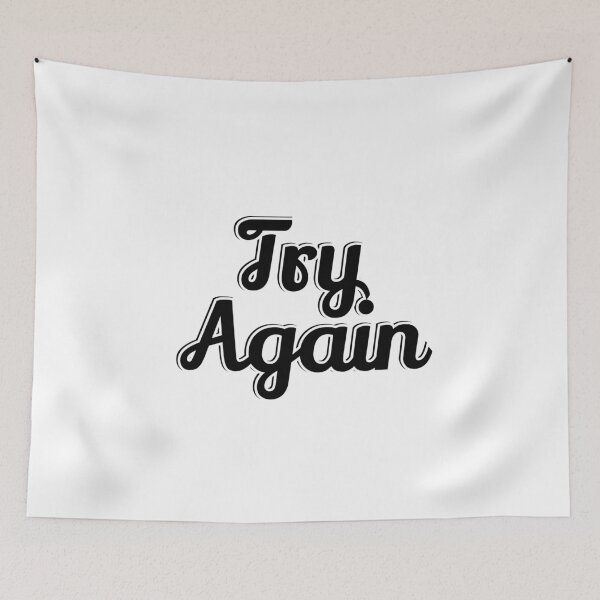 Item preview, Try again - short motivational phrases designed and sold by Inspirationmotivation.