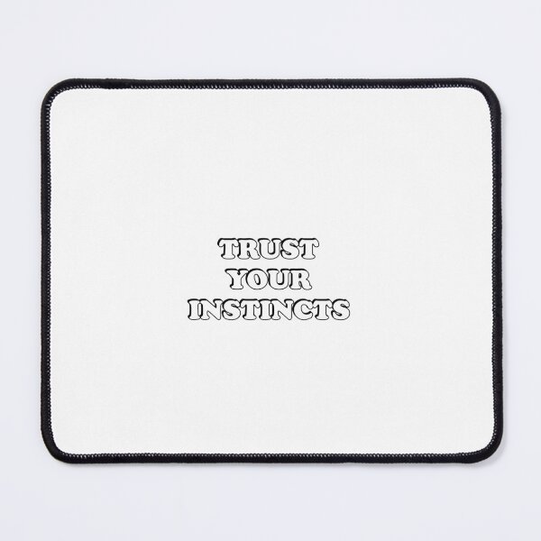Item preview, Trust your instincts  designed and sold by Inspirationmotivation.