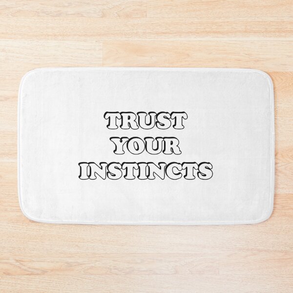 Item preview, Trust your instincts  designed and sold by Inspirationmotivation.