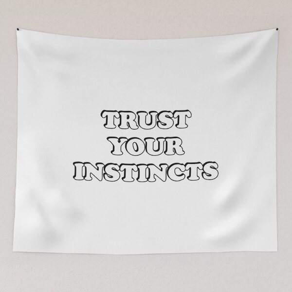 Item preview, Trust your instincts  designed and sold by Inspirationmotivation.