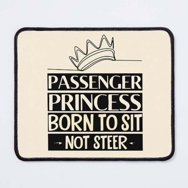 Item preview, funny passenger princess with crown| born to set  designed and sold by Drive-Darling.
