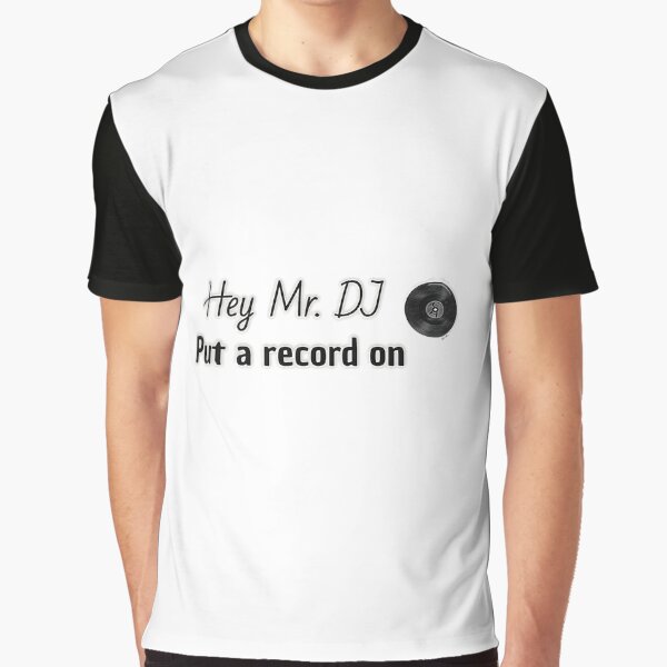 Item preview, Hey Mr. DJ Put a record on Text  designed and sold by Hen-C-Art.