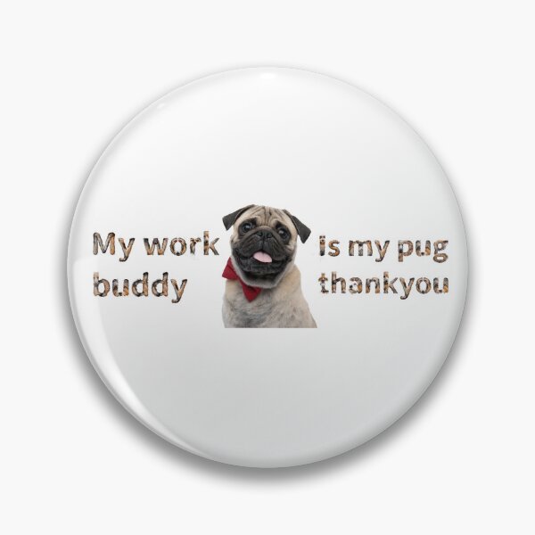 Item preview, My work buddy designed and sold by M-ArtStudio.