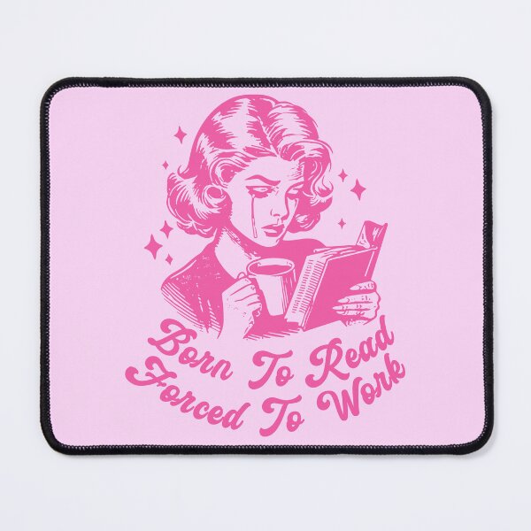Item preview, Born To Read Forced To Work Pages Over Paychecks for Book Lovers Pink Bookish designed and sold by StickyBook.