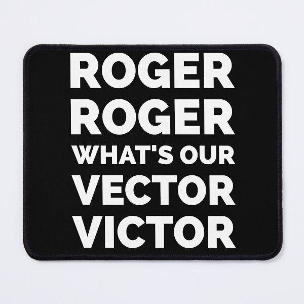 Item preview, Airplane Roger Roger Whats Our Vector Victor Quote designed and sold by Boxing Kangaroo Retail Company.