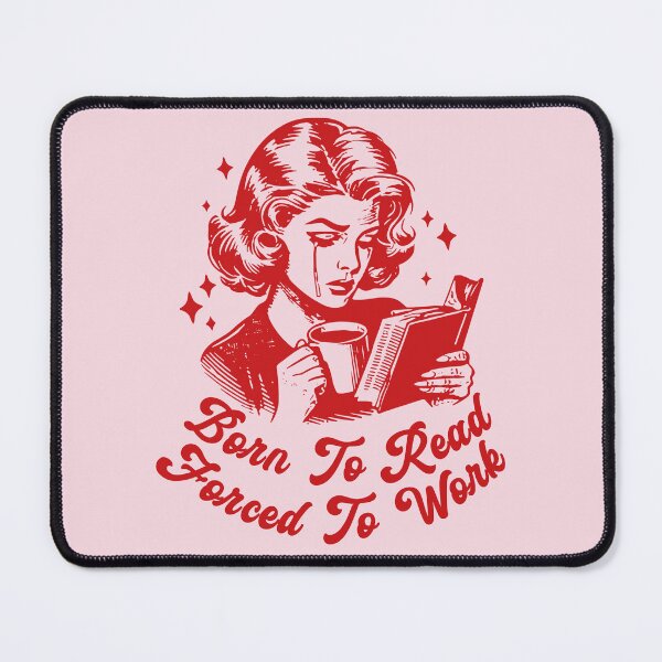 Item preview, Born To Read Forced To Work Pages Over Paychecks for Book Lovers Red Bookish designed and sold by StickyBook.