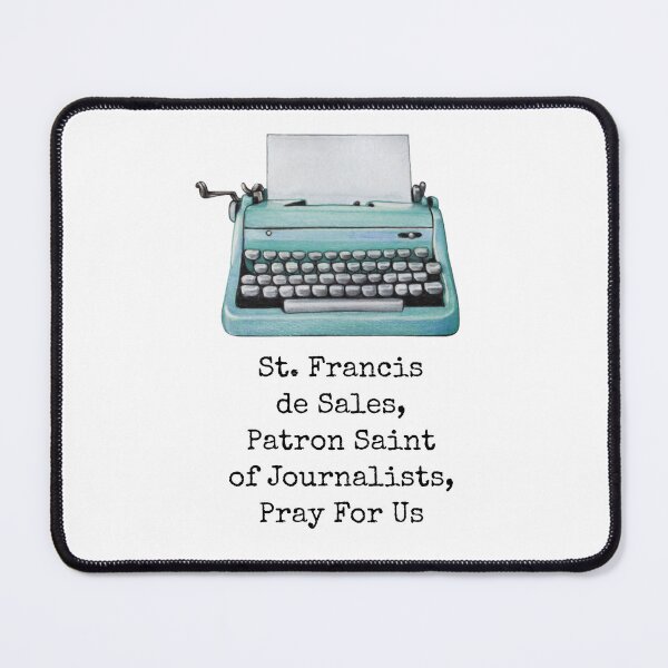 Item preview, St. Francis de Sales Catholic Patron Saint of Journalists designed and sold by MaryKunzGoldman.