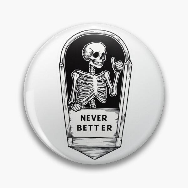 Item preview, Never better skeleton designed and sold by MendaciousMina.