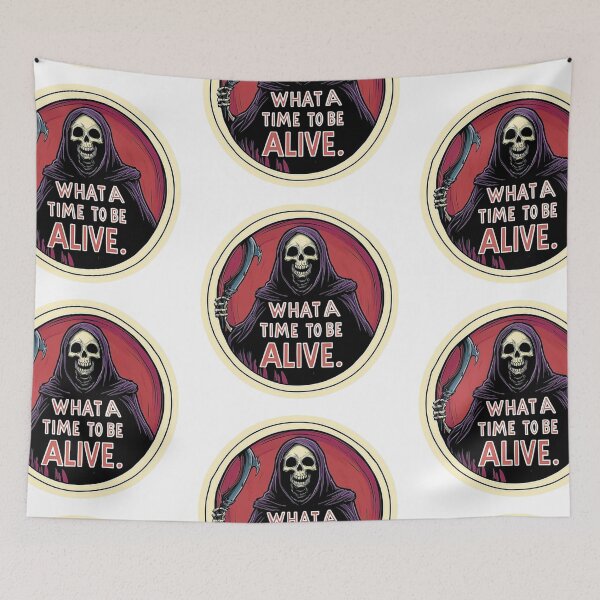 Item preview, What a time to be alive designed and sold by MendaciousMina.