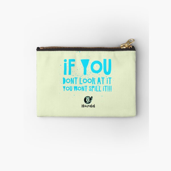 Item preview, Don’t spill it designed and sold by Hurdd.