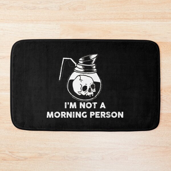 Item preview, I'm not a morning person designed and sold by remerasnerdas.