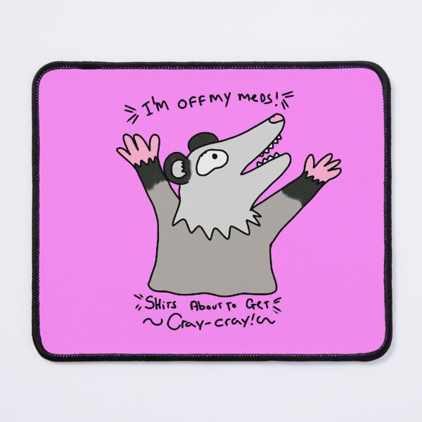 Item preview, Off my meds possum designed and sold by Jmablesonart.