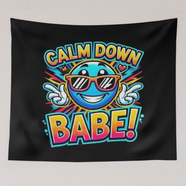 Item preview,  Calm Down Babe!! designed and sold by Shs-Kenya.