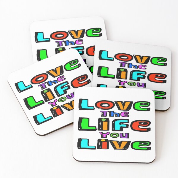 Item preview, Love The Life You Live designed and sold by Henrylizarraga.