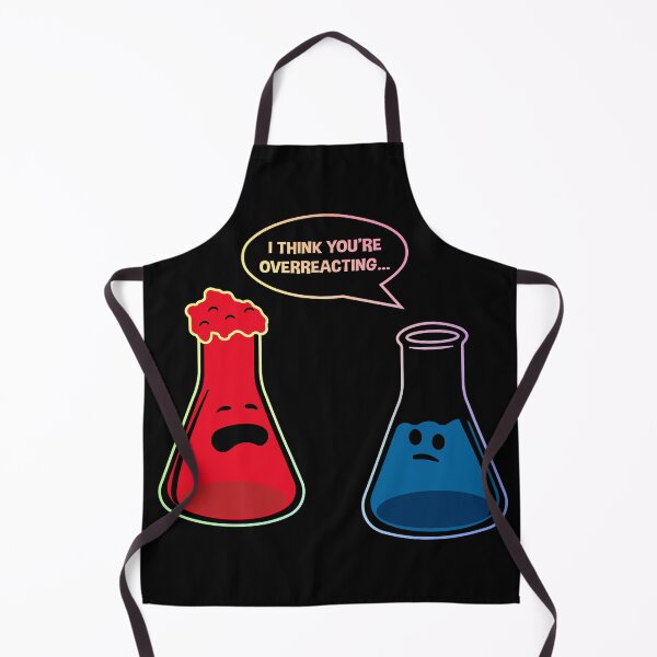 Item preview, I Think You're Overreacting – Funny Chemistry Gift for Science Nerds designed and sold by ScienceCorner.