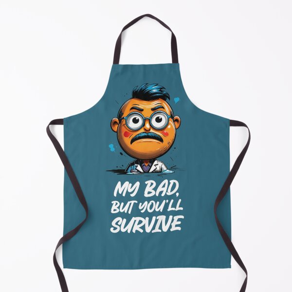 Item preview, My bad, but you’ll survive, Medical Pharma puns designed and sold by BestRebel.