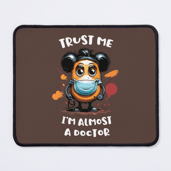 Item preview, Trust me, I’m almost a doctor, Medical Pharma puns designed and sold by BestRebel.