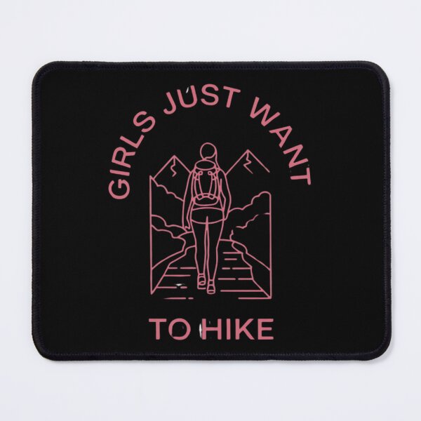 Item preview, Girls Just Want To Hike Women's Hiking Tee designed and sold by BLZART.