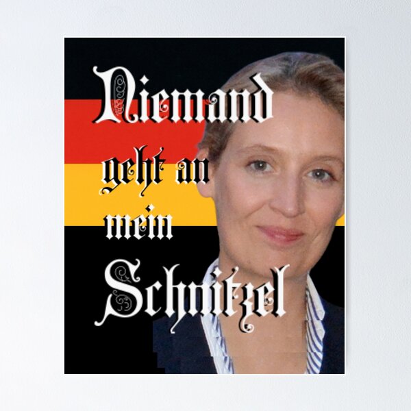 Item preview, Alice Weidel Niemand Geht An Mein Schnitzel  designed and sold by Flirt-Teez.