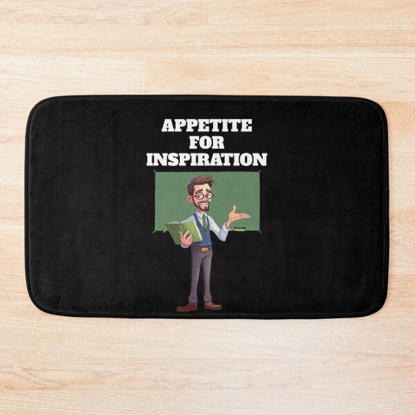 Item preview, Appetite For Inspiration - Motivation and Inspirational Quote designed and sold by signshirtz.
