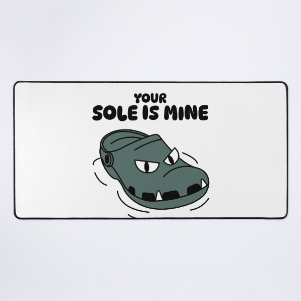 Item preview, your sole is mine designed and sold by dgutpro87.