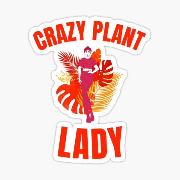 Item preview, Crazy Plant Lady designed and sold by 87-Aesthetics.