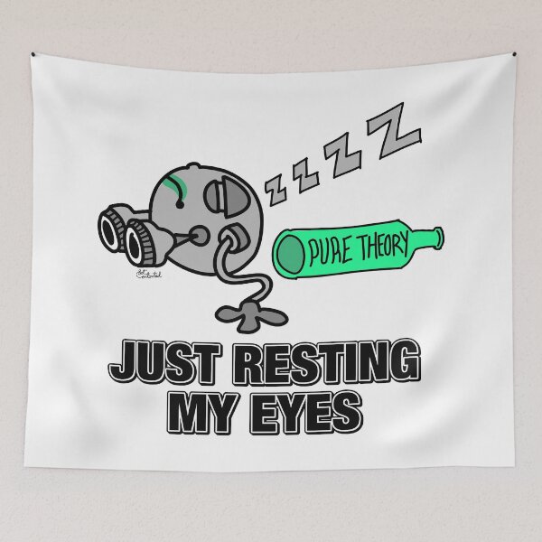 Item preview, Just Resting My Eyes (Too Much Theory) designed and sold by GetContented.